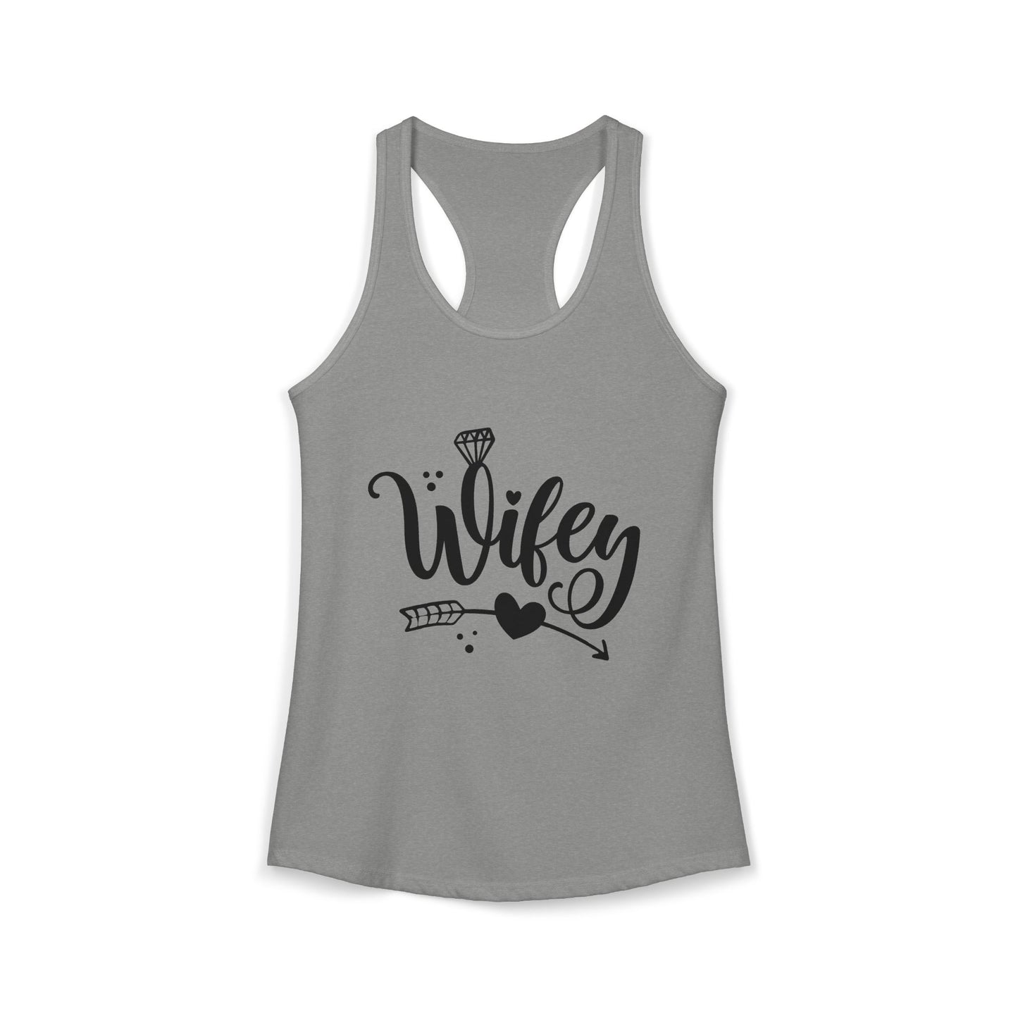 Women's Ideal Racerback Tank, Wifey, gift for her, wife life