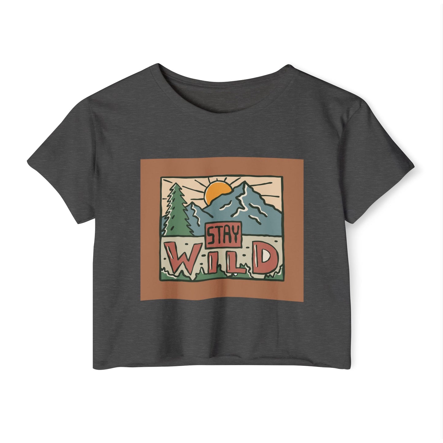 Stay Wild Crop Top — Women's Festival Graphic Tee