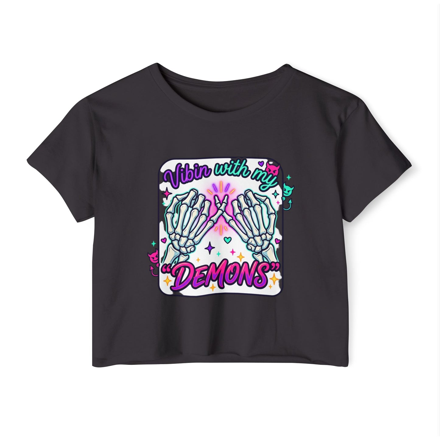 Vibin with My Demons Crop Top | Skeleton Hands Neon Cute Gothic