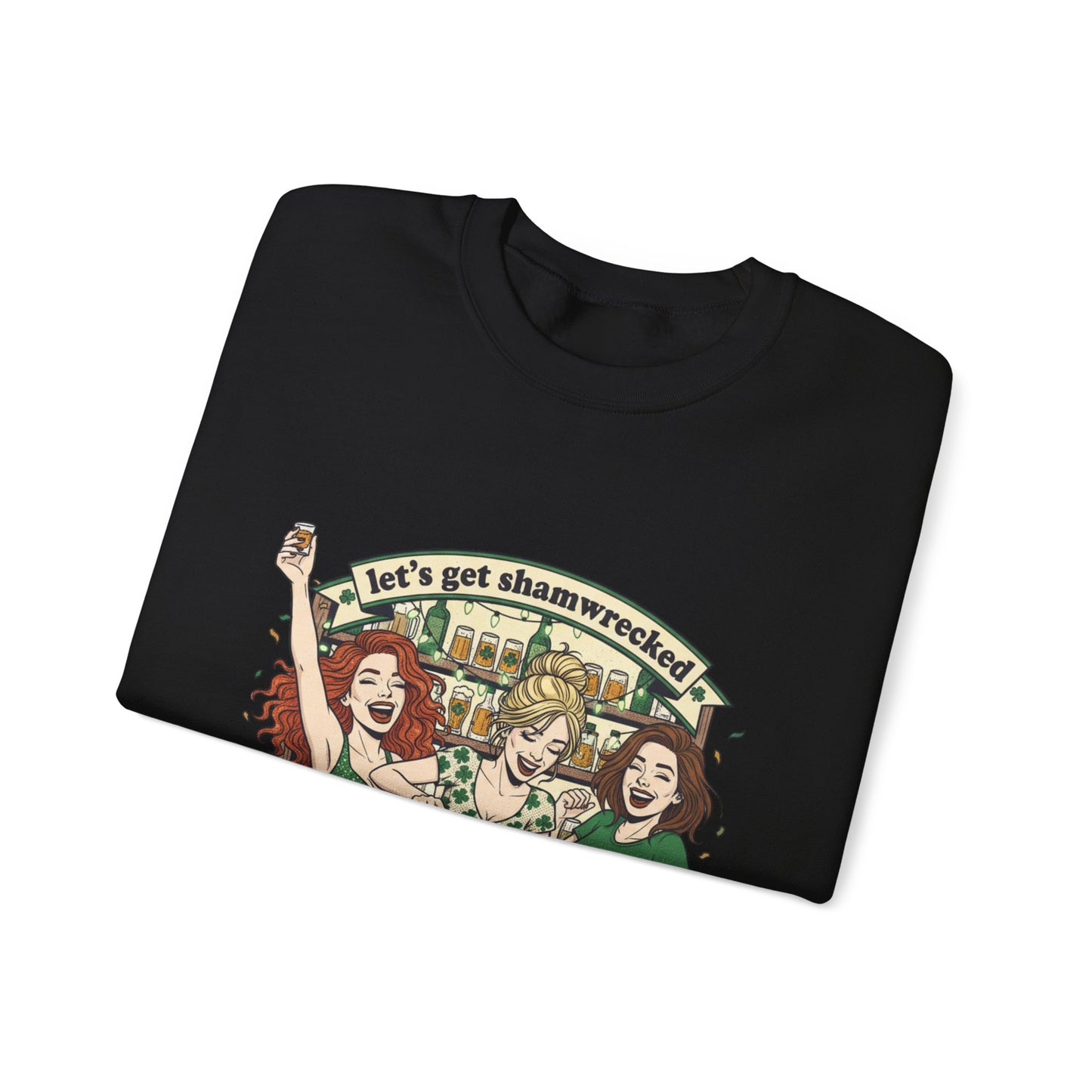 Let's Get Shamrocked Irish Pub Party Sweatshirt | St. Patrick's Day Beer Girls