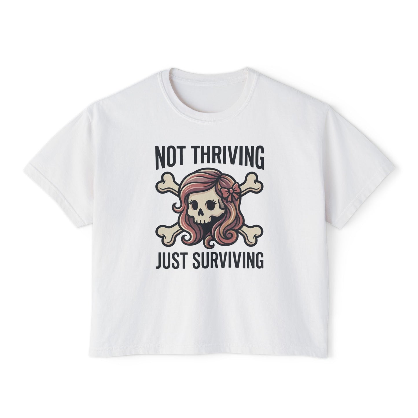 Not Thriving Just Surviving Skull Tee