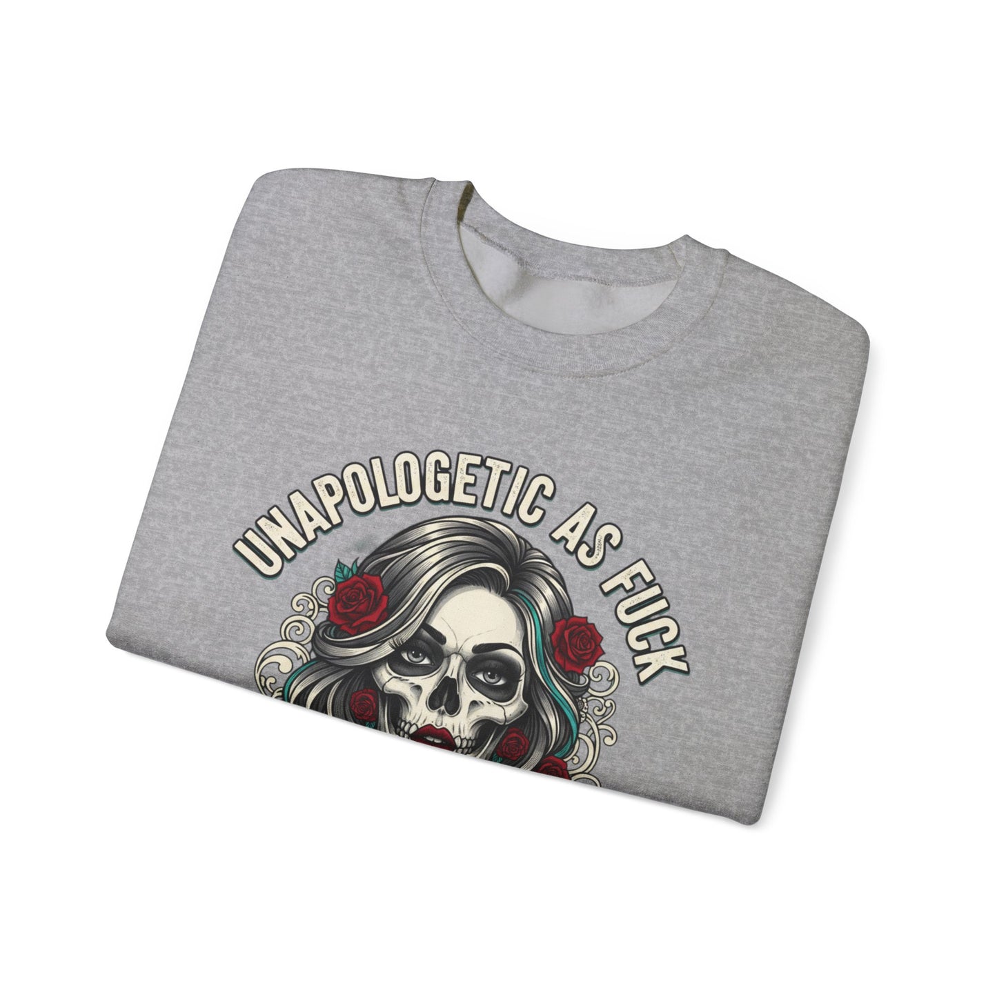Unapologetic Skull Girl Crewneck Sweatshirt | Day of the Dead Floral Graphic