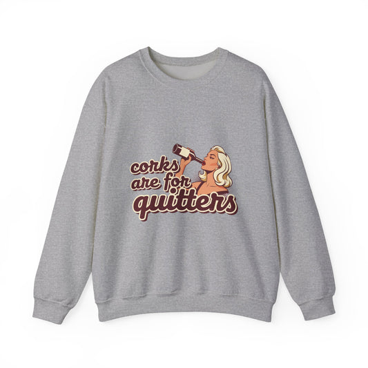 Corks Are For Quitters sweatshirt | Funny Retro Woman Drinking Design