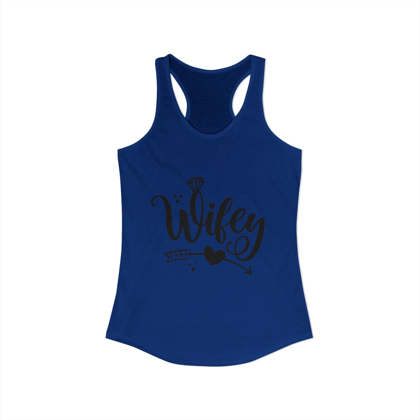 Women's Ideal Racerback Tank, Wifey, gift for her, wife life