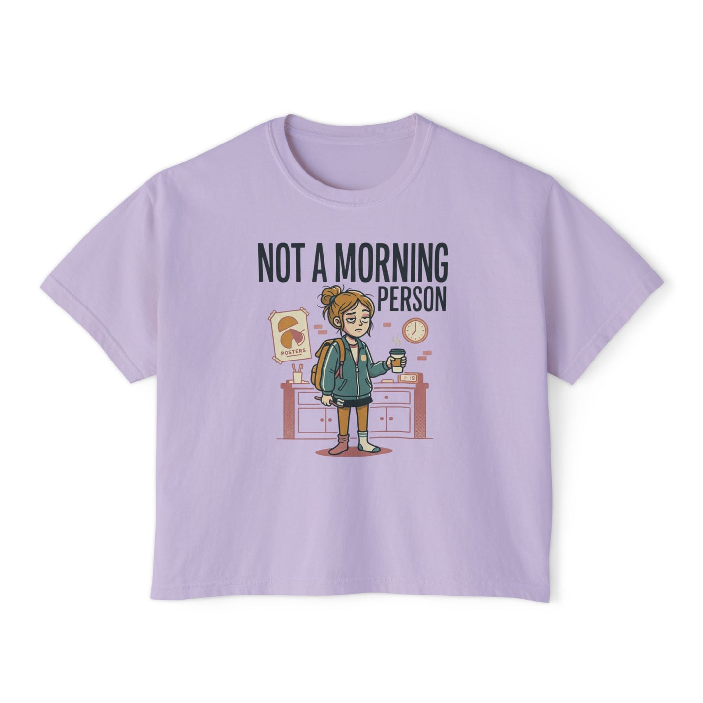 Not a Morning Person Women's Boxy Tee – Cute Lazy Morning Graphic Shirt