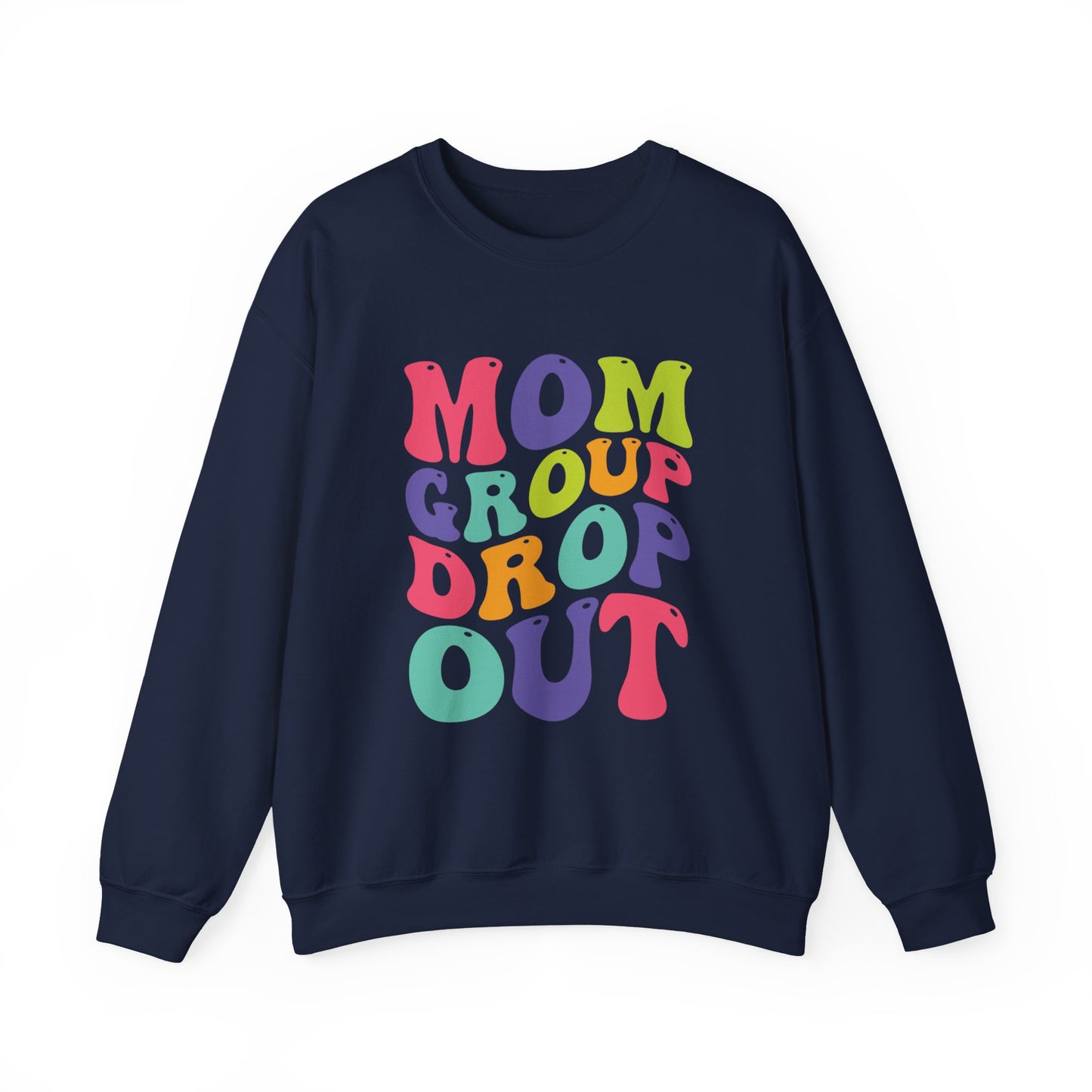 Mom Group Dropout Sweatshirt, Cozy Crewneck, Perfec for Moms, Gift for Mother's Day, Casual Wear, Fun Family Gatherings, gift for her