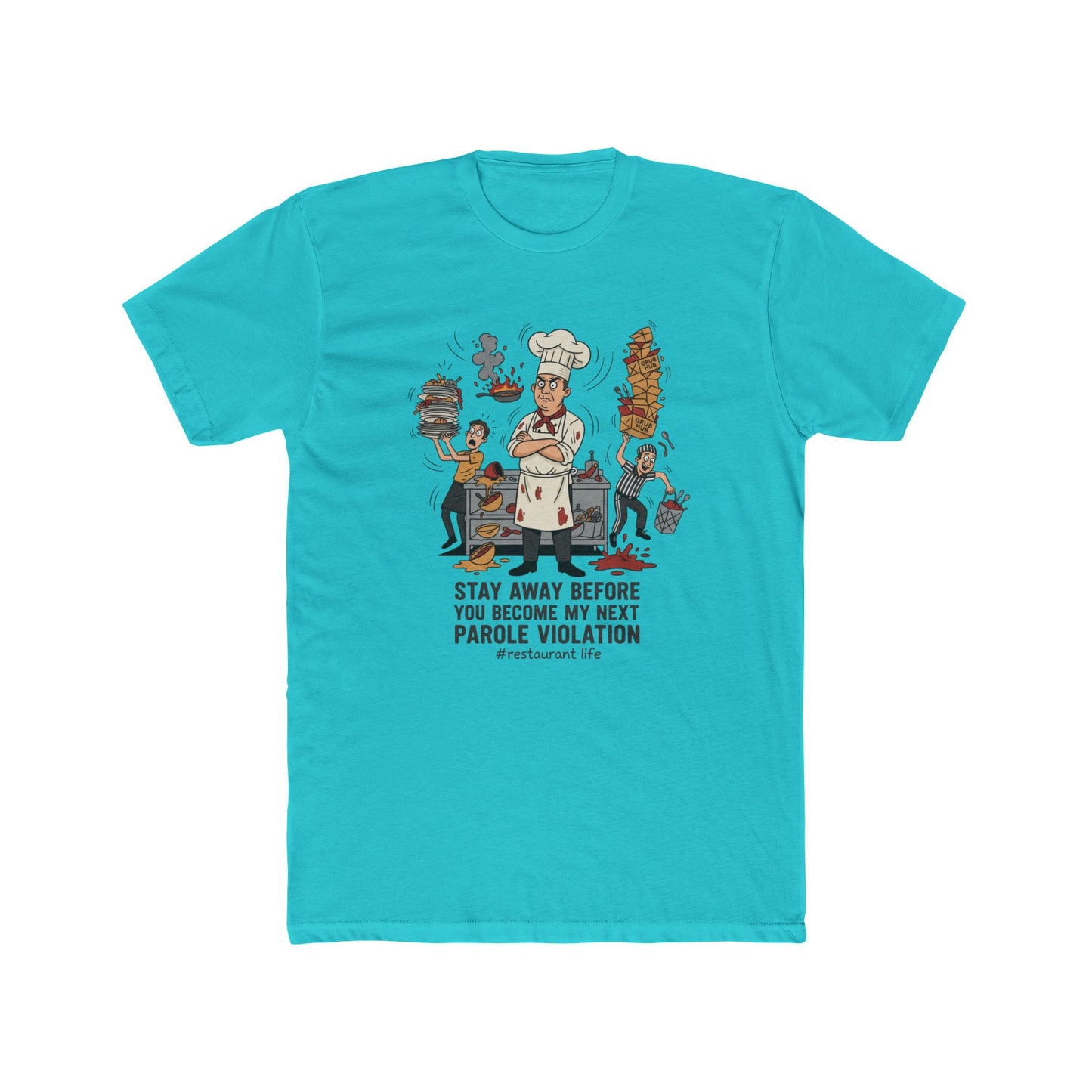 Chef Funny T‑Shirt — "Stay Away Before You Become My Next Parole Violation" Cooking Humor Tee