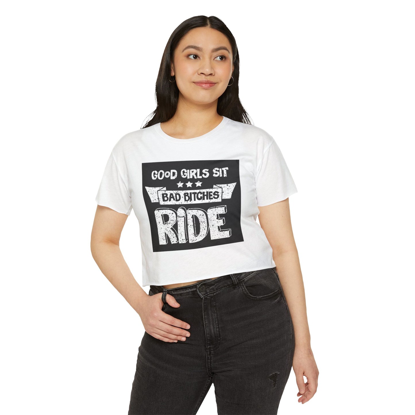 Crop Top — "Good Girls Sit, Bad Bitches Ride" Festival Graphic