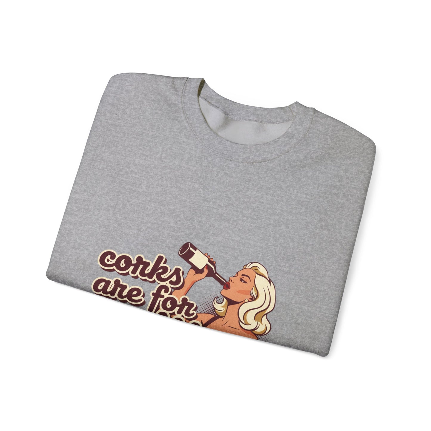 Corks Are For Quitters sweatshirt | Funny Retro Woman Drinking Design