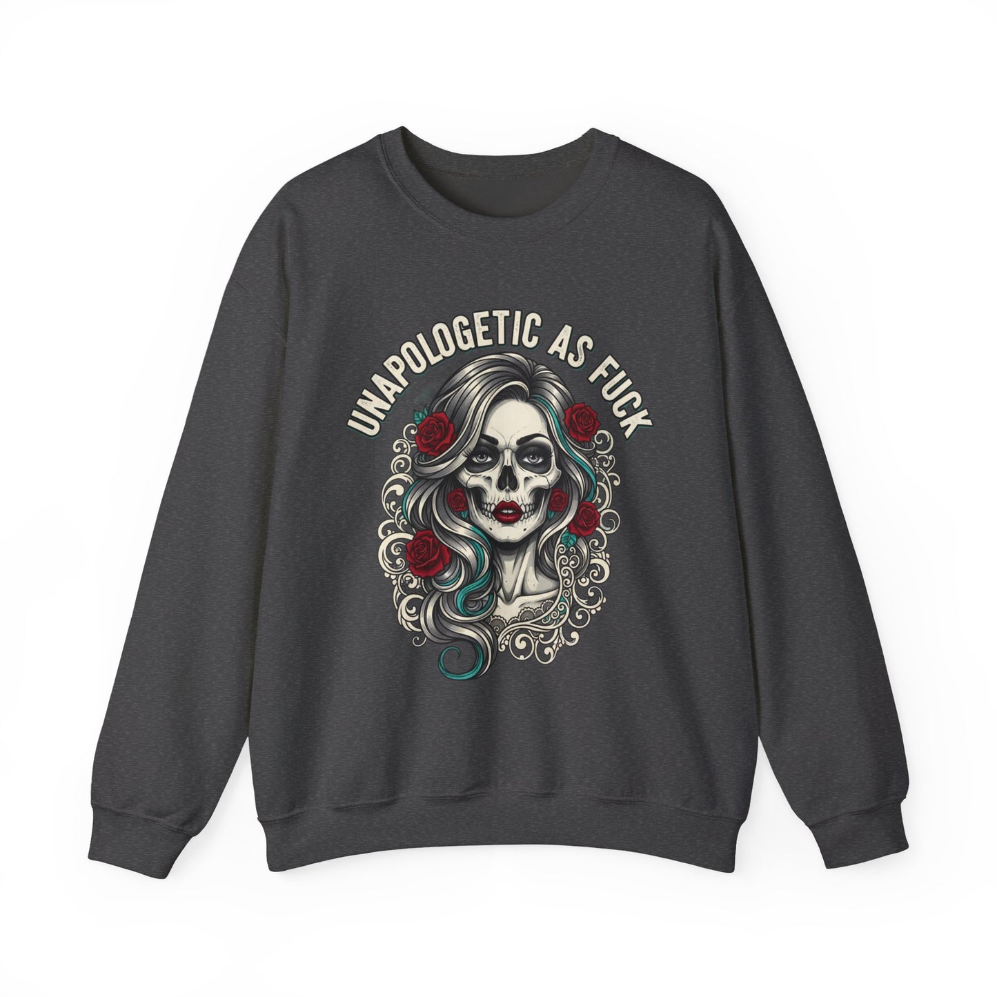 Unapologetic Skull Girl Crewneck Sweatshirt | Day of the Dead Floral Graphic