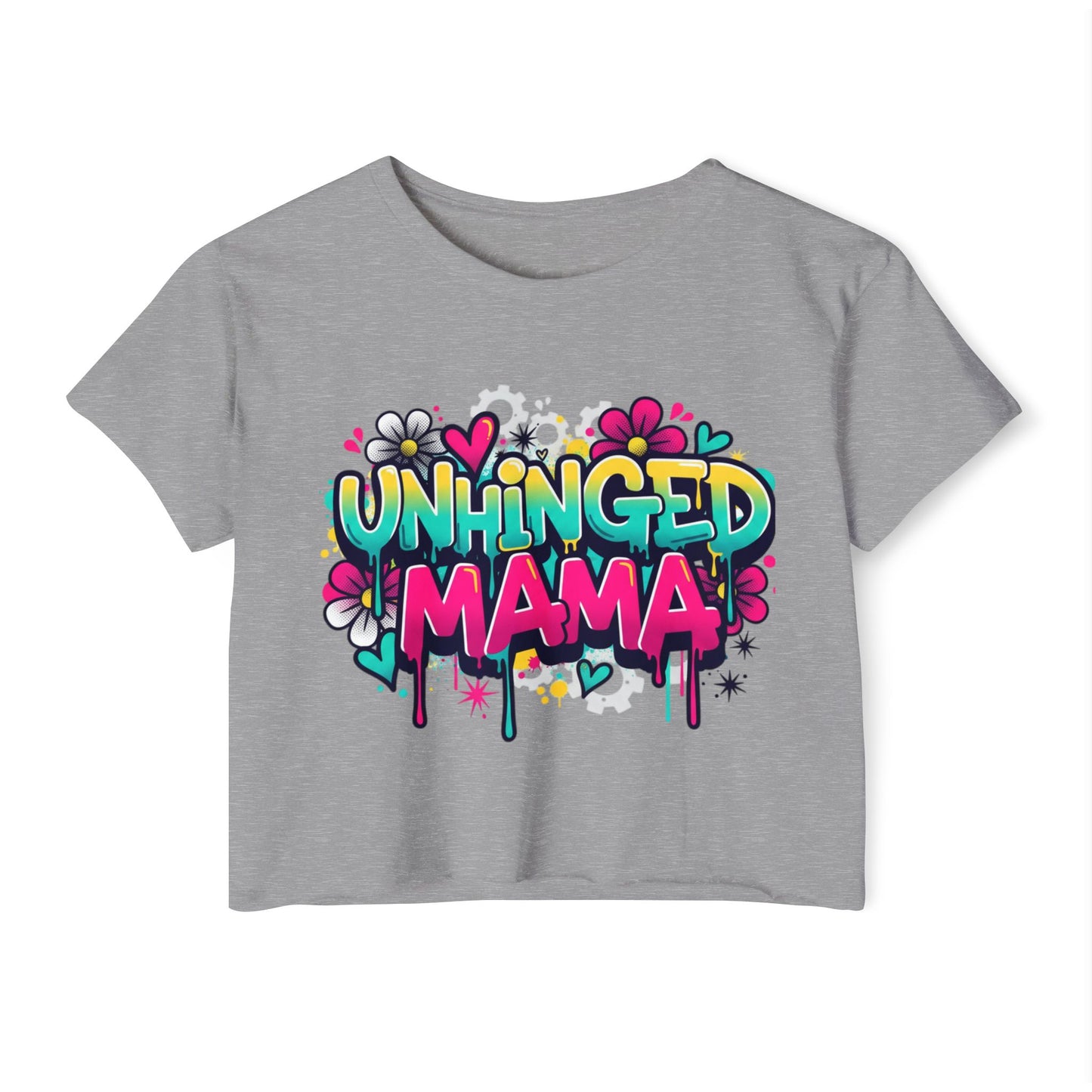 Unhinged Mama crop top | Graffiti mom design, colorful floral street art