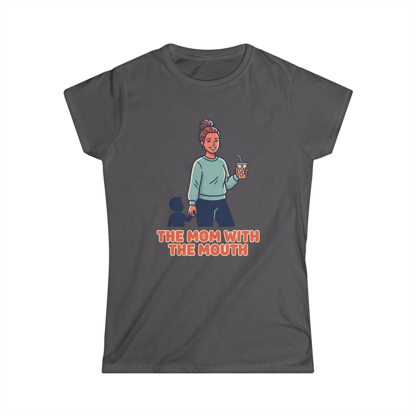 The Mom With The Mouth Tee — Funny Mom Graphic T-Shirt