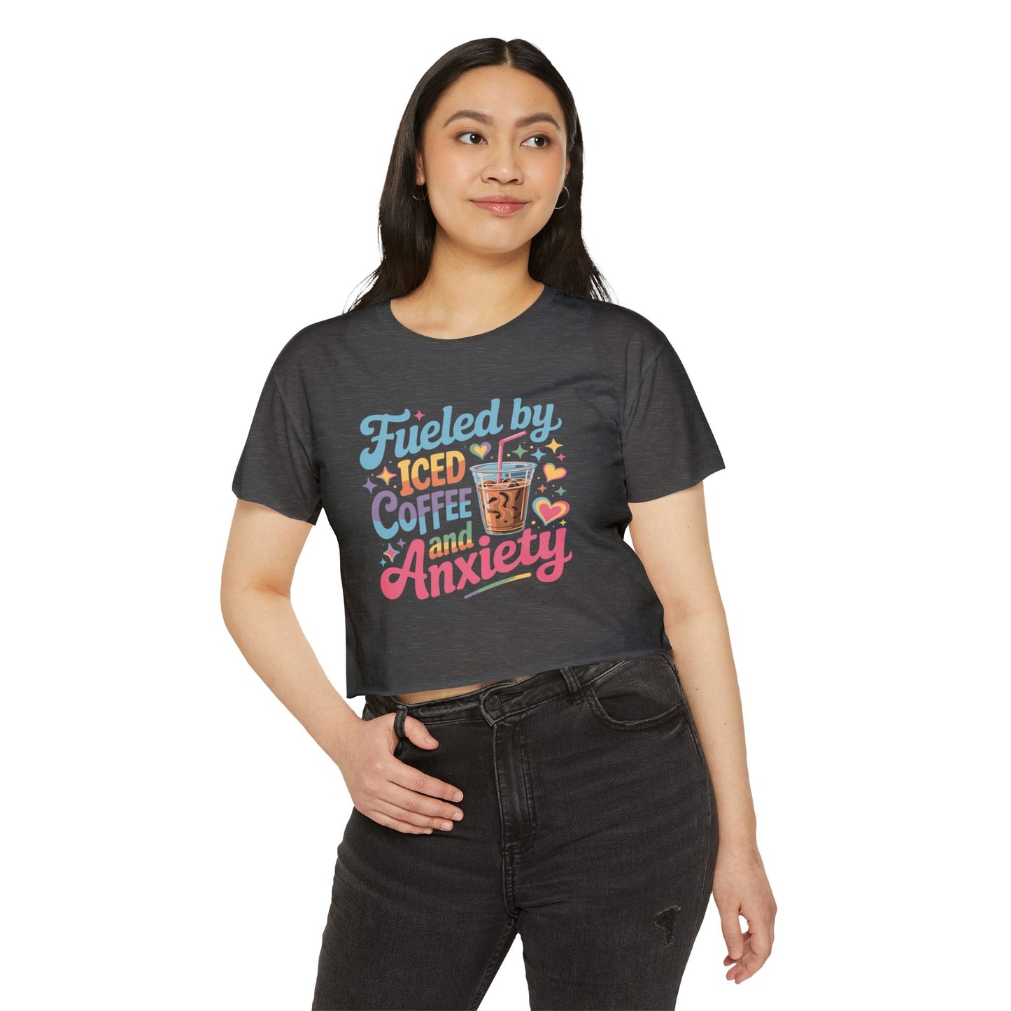 Festival Crop Top — "Fueled by Iced Coffee and Anxiety" Cute Graphic Tee for Women