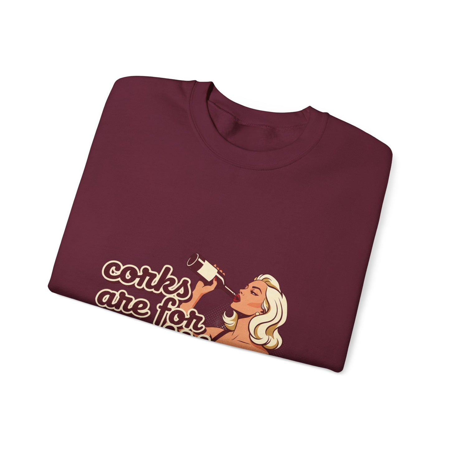 Corks Are For Quitters sweatshirt | Funny Retro Woman Drinking Design