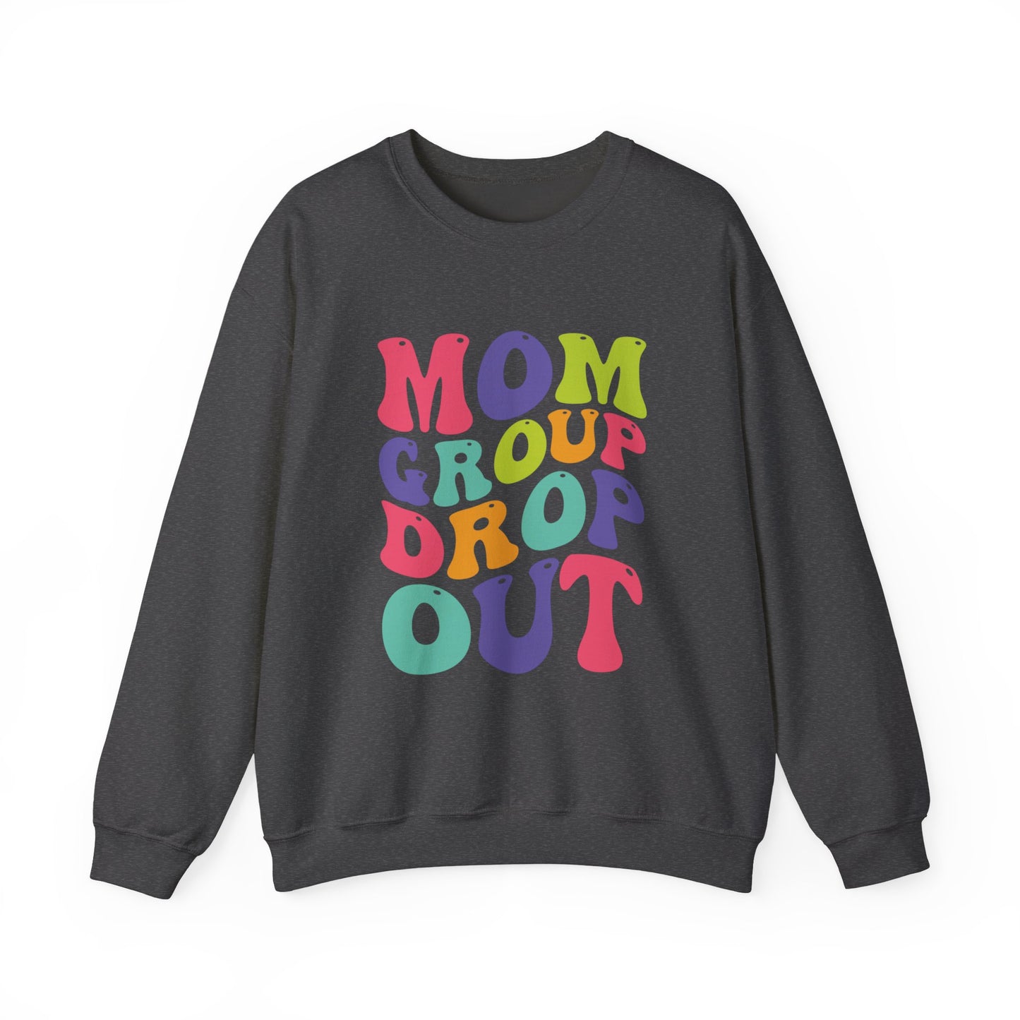Mom Group Dropout Sweatshirt, Cozy Crewneck, Perfec for Moms, Gift for Mother's Day, Casual Wear, Fun Family Gatherings, gift for her