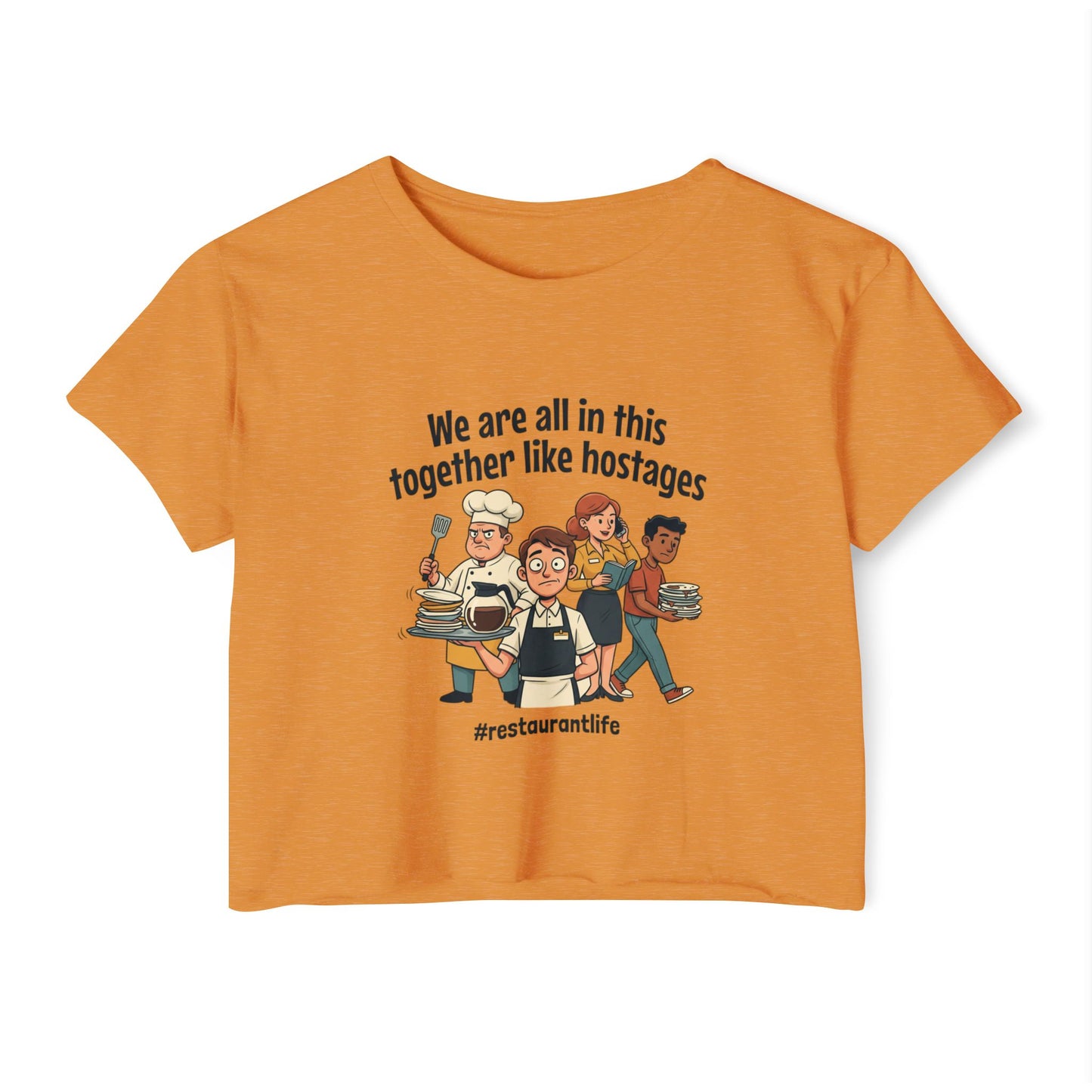 Restaurant Staff Cartoon We Are All In This Together crop top | #restaurantlife