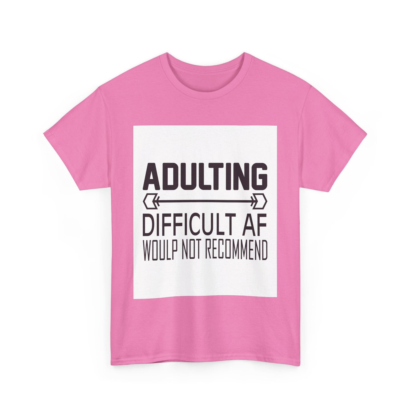 Adulting is Difficult Unisex Heavy Cotton Tee - Humorous T-Shirt for Young Adults