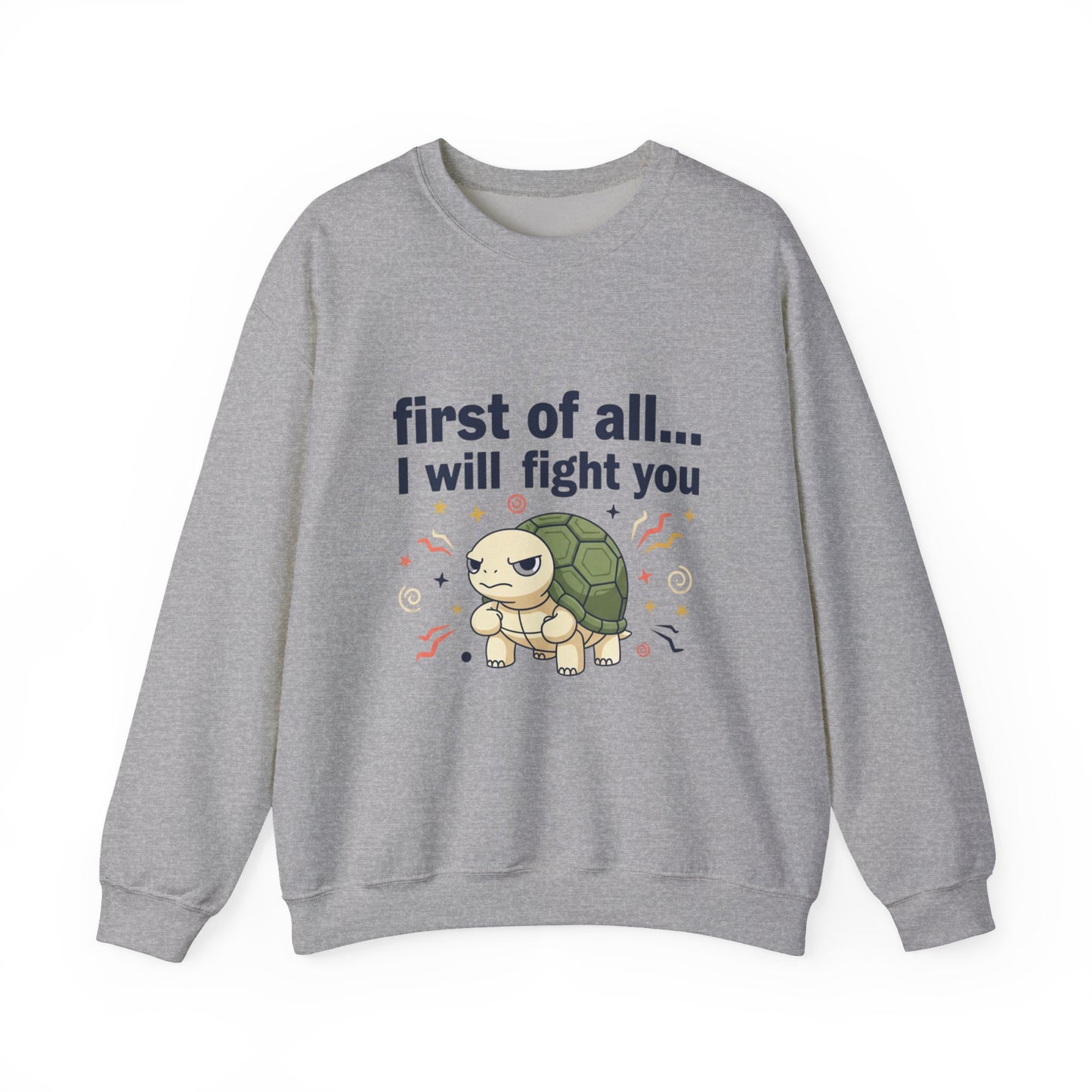 Cute Angry Turtle I Will Fight You sweatshirt | Graphic Crewneck
