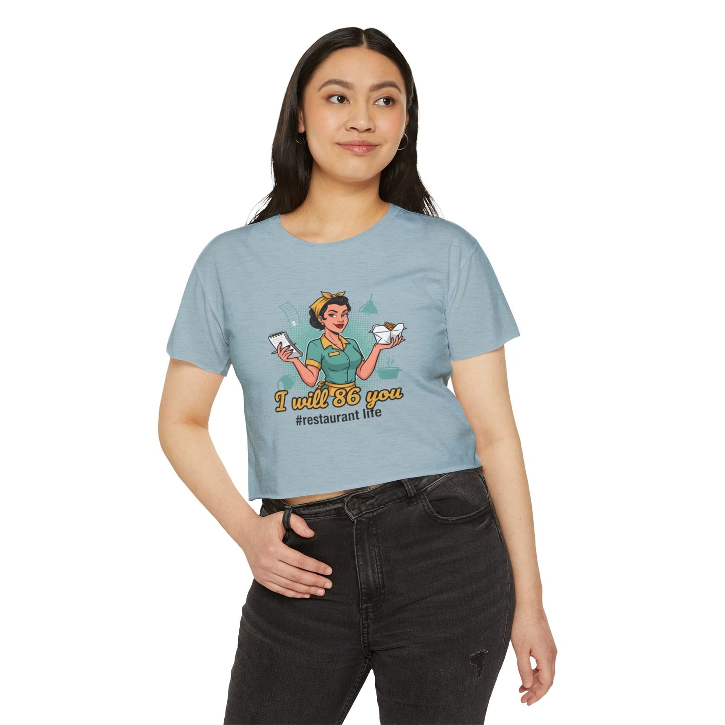 I Will 86 You waitress illustration Crop Top | restaurant life, server humor