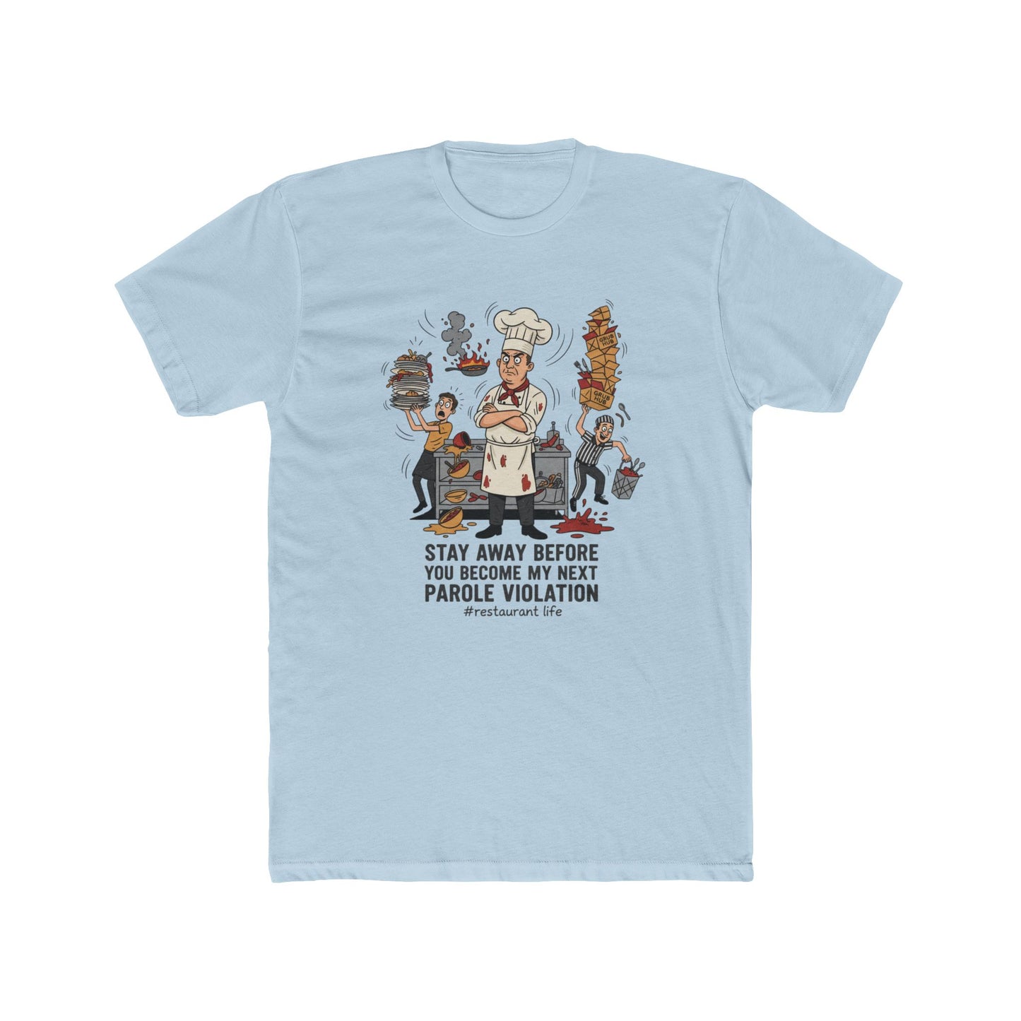 Chef Funny T‑Shirt — "Stay Away Before You Become My Next Parole Violation" Cooking Humor Tee