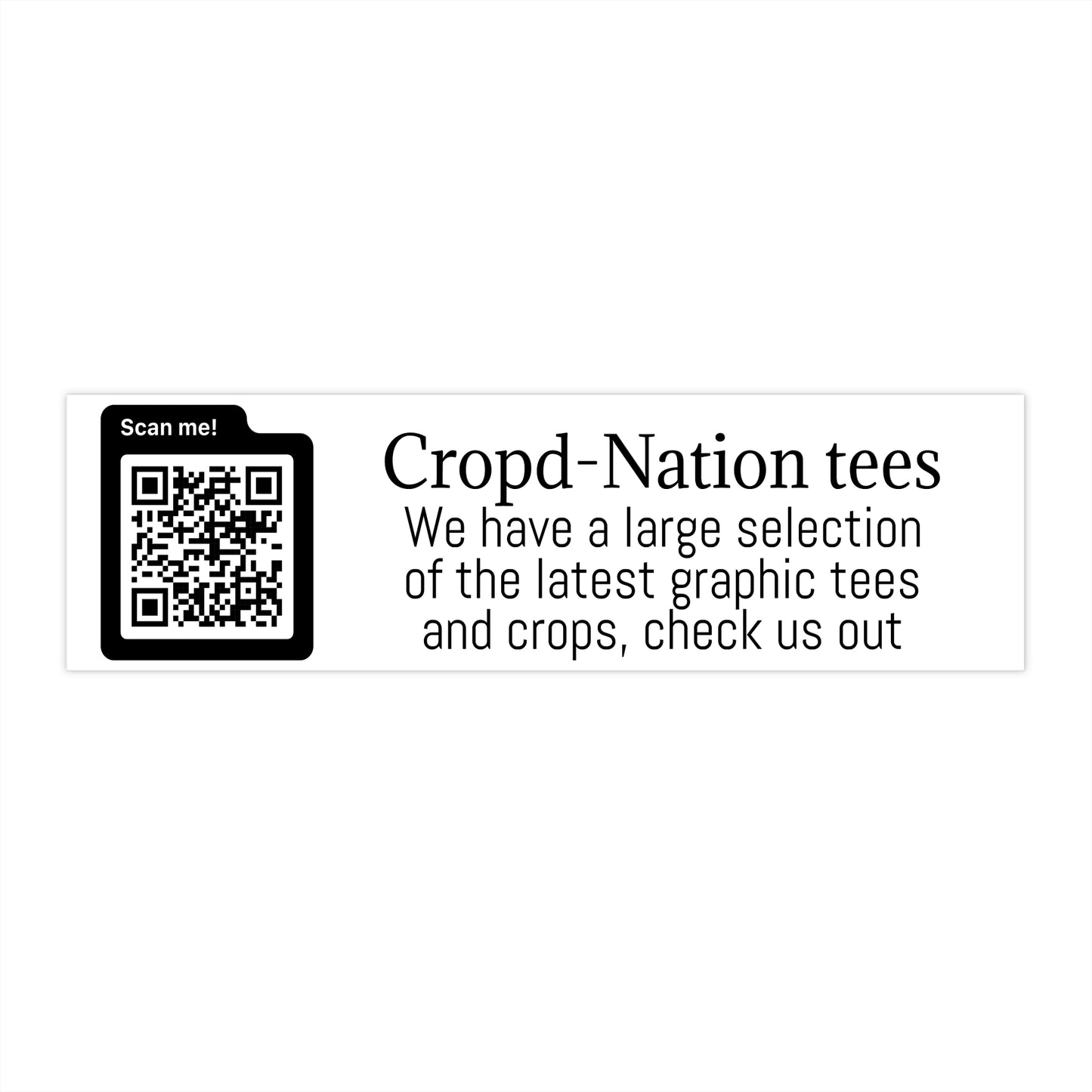 Sticker: "Scan Me" QR Bumper Sticker — Cropd-Nation Tees