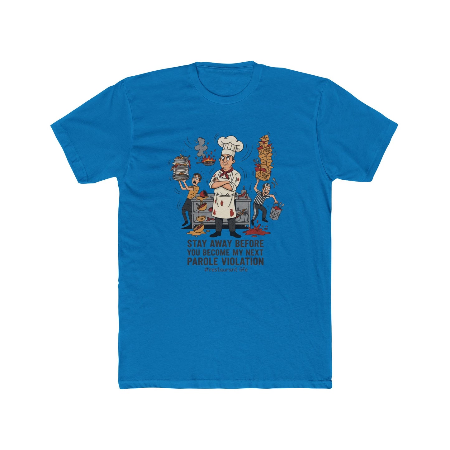 Chef Funny T‑Shirt — "Stay Away Before You Become My Next Parole Violation" Cooking Humor Tee