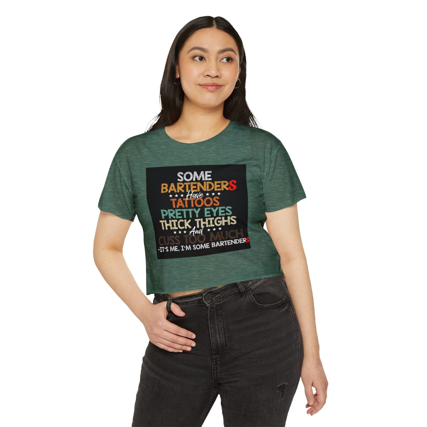 Some Bartenders Have Tattoos Pretty Eyes Thick Thighs Crop Top | Bartender Shirt, funny crop bar shirt