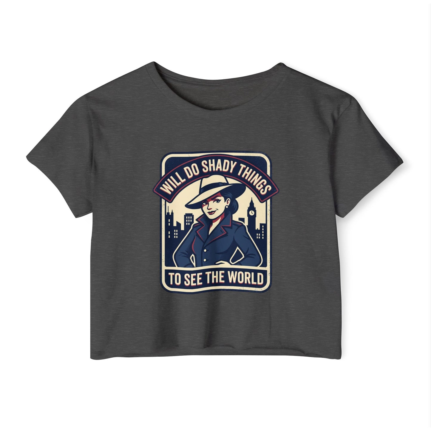 Crop Top — "Will Do Shady Things to See the World" Retro Travel Graphic