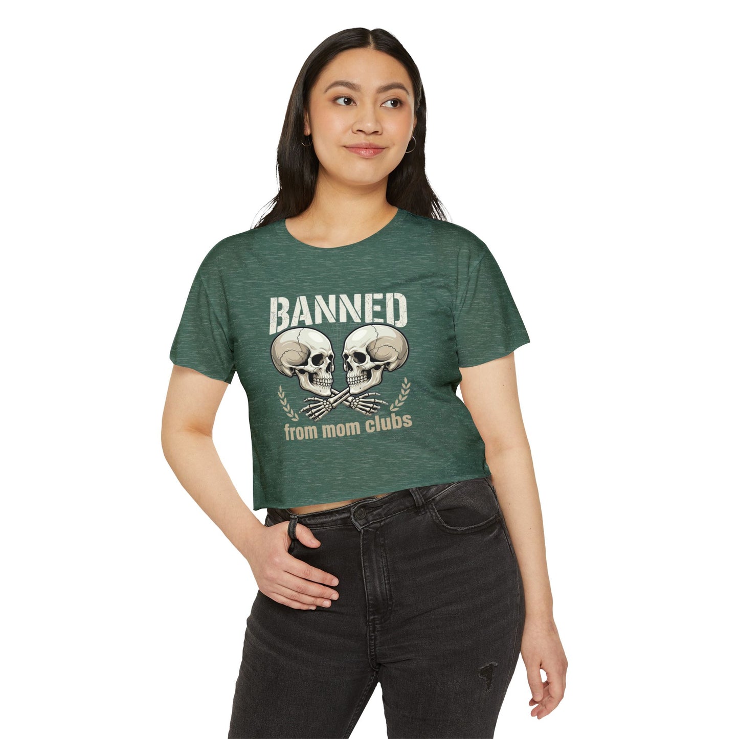 Banned from Mom Clubs Crop Top | Skull Crossbones Graphic