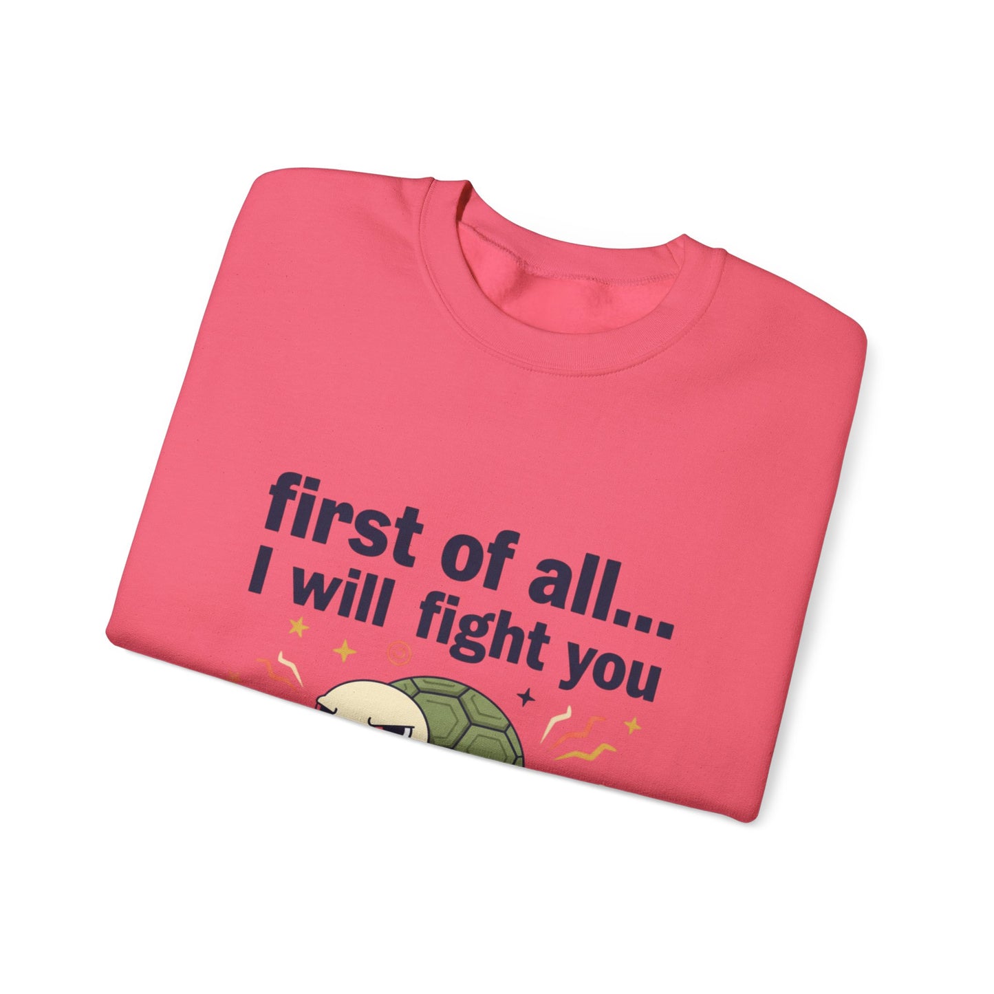 Cute Angry Turtle I Will Fight You sweatshirt | Graphic Crewneck