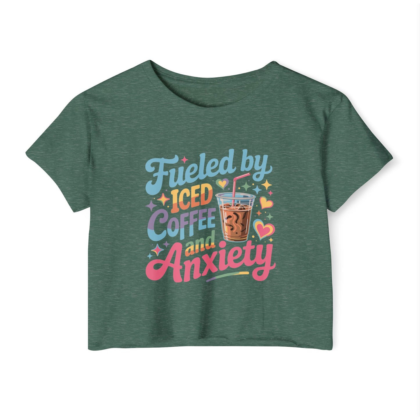 Festival Crop Top — "Fueled by Iced Coffee and Anxiety" Cute Graphic Tee for Women