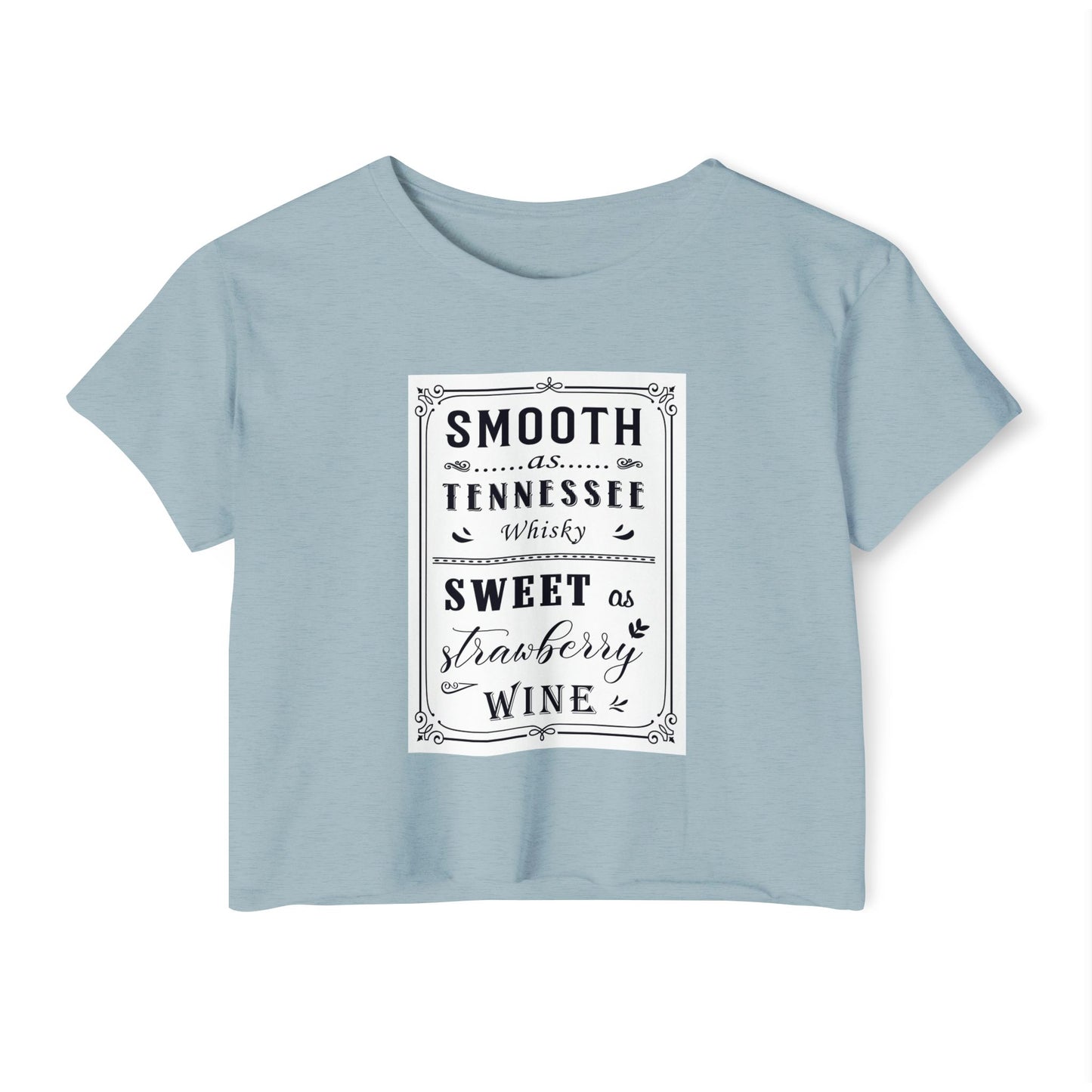 Crop Top — "Smooth as Tennessee Whiskey, Sweet as Strawberry Wine" Vintage Graphic