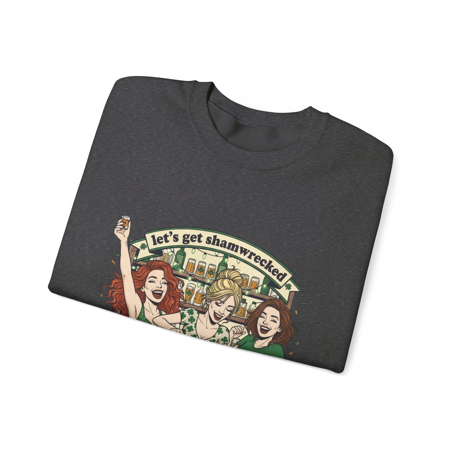 Let's Get Shamrocked Irish Pub Party Sweatshirt | St. Patrick's Day Beer Girls