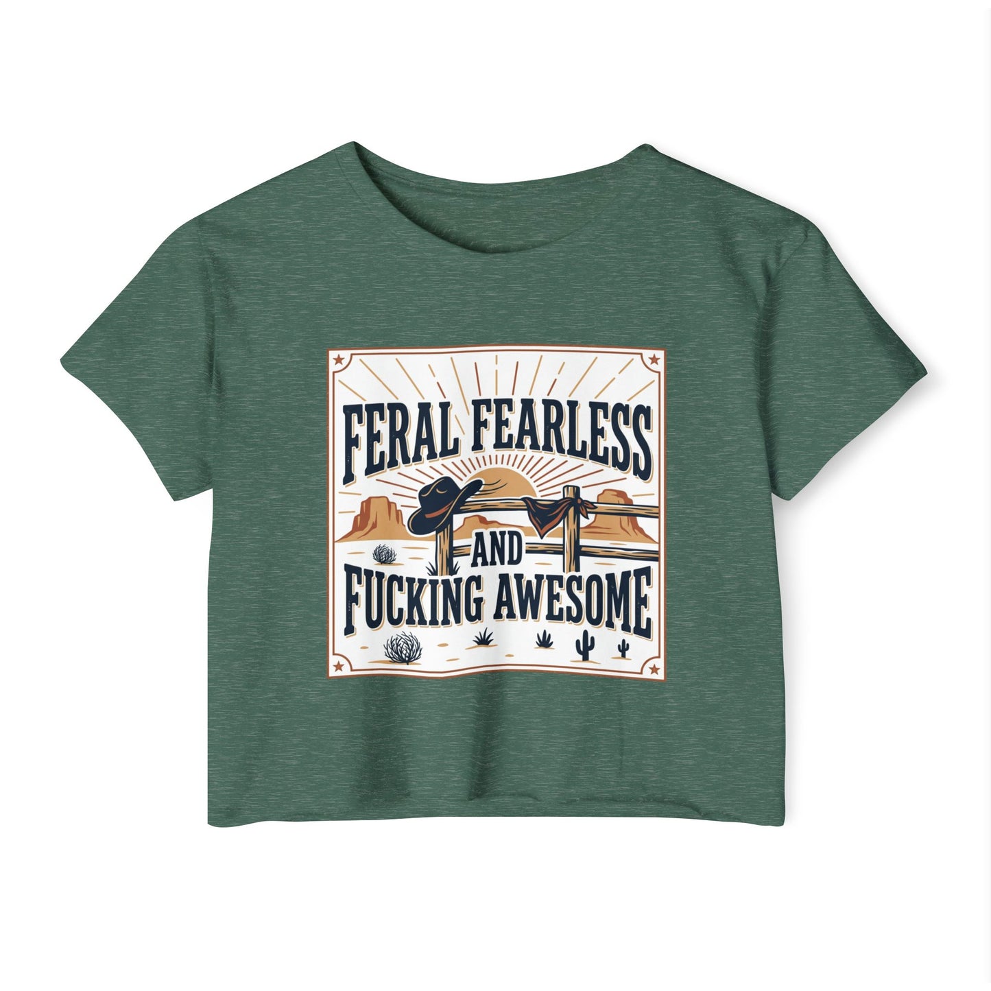 Crop Top — "Feral Fearless and Fucking Awesome" Western Festival Graphic