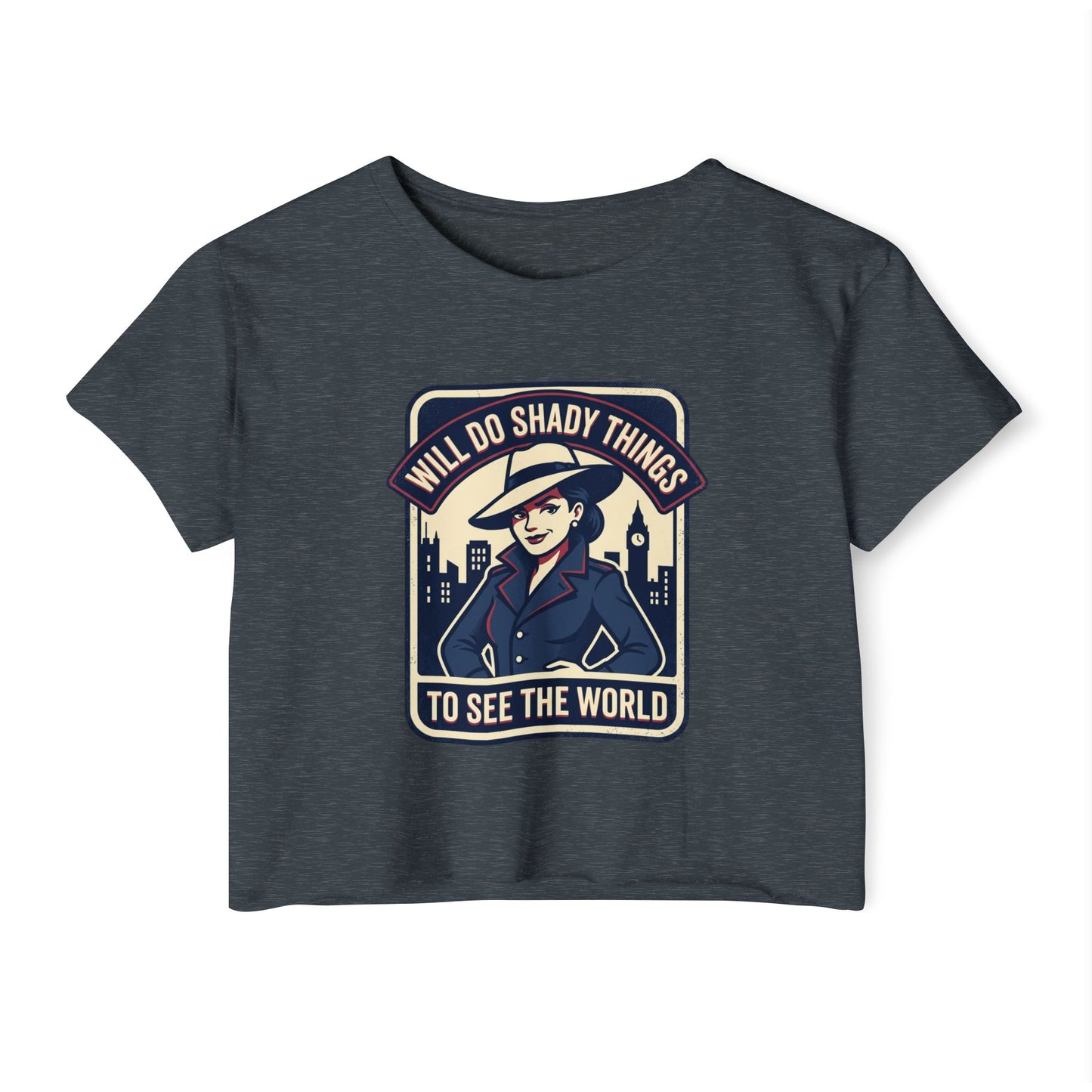 Crop Top — "Will Do Shady Things to See the World" Retro Travel Graphic