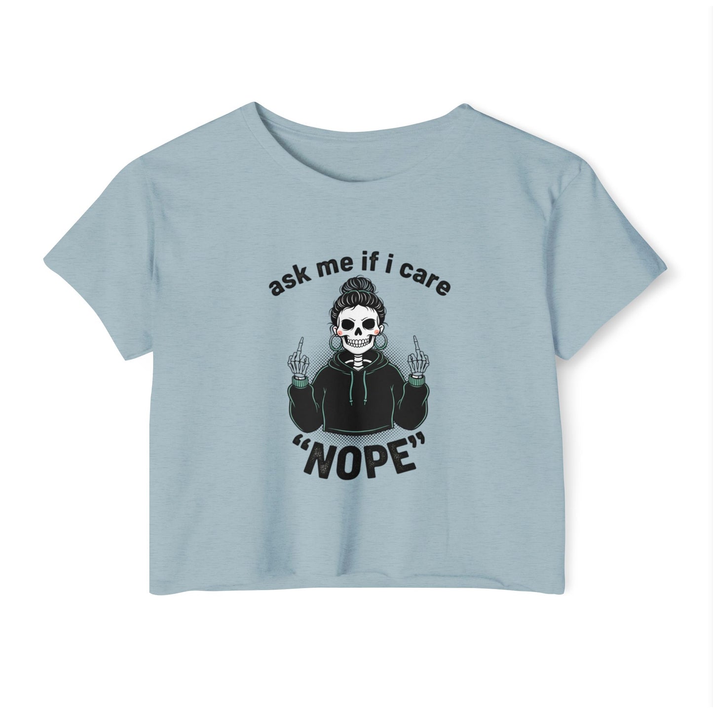 Crop Top — "Ask Me If I Care" Skull Graphic Festival Shirt