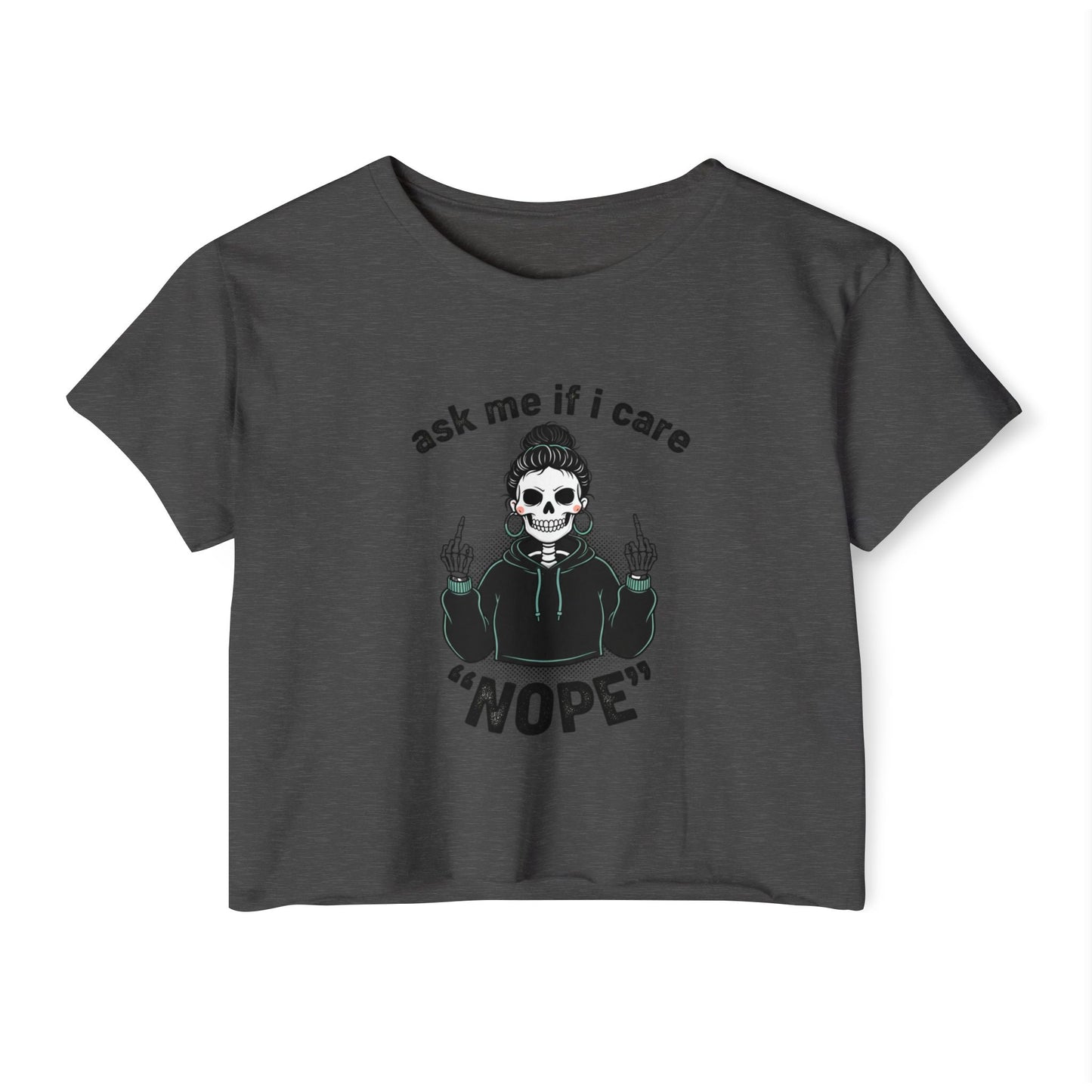 Crop Top — "Ask Me If I Care" Skull Graphic Festival Shirt