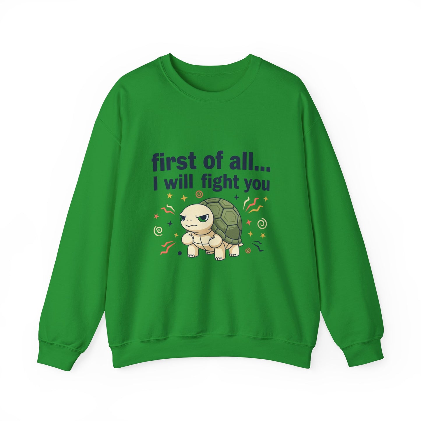 Cute Angry Turtle I Will Fight You sweatshirt | Graphic Crewneck