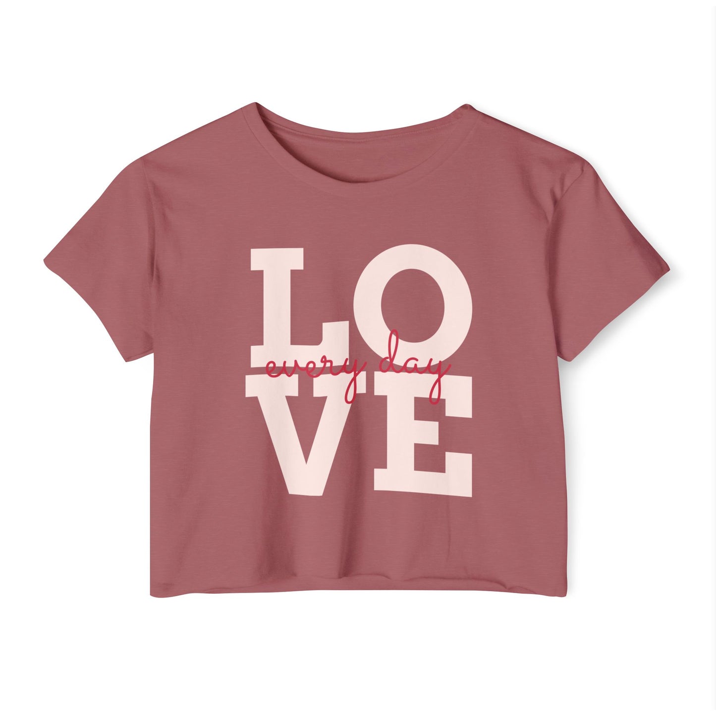 LOVE Every Day Crop Top — Women's Casual Festival Tee