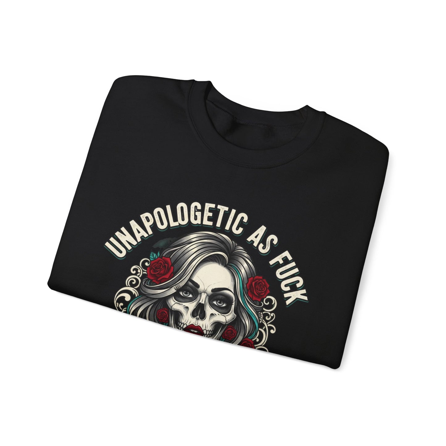 Unapologetic Skull Girl Crewneck Sweatshirt | Day of the Dead Floral Graphic