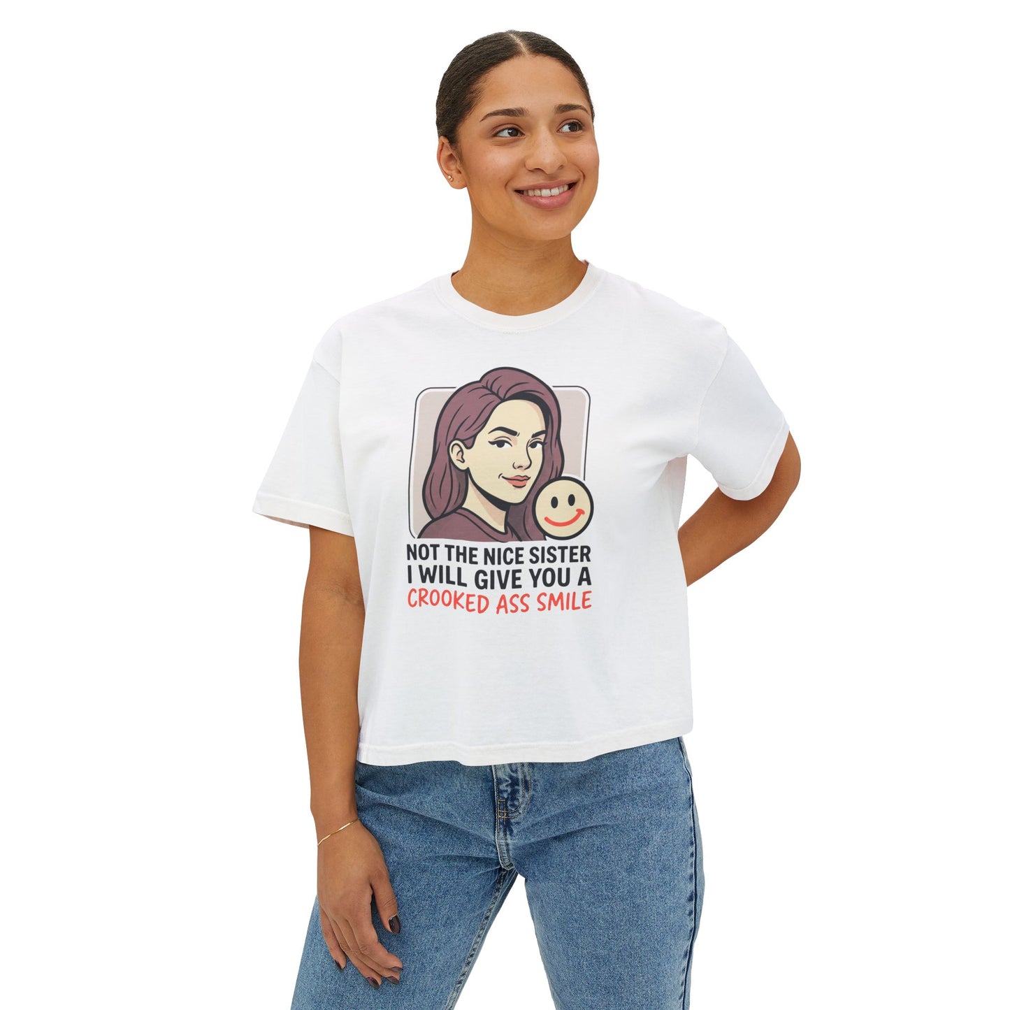 Women's Boxy Tee Not the Nice Sister Graphic Cropped T Shirt funny tee