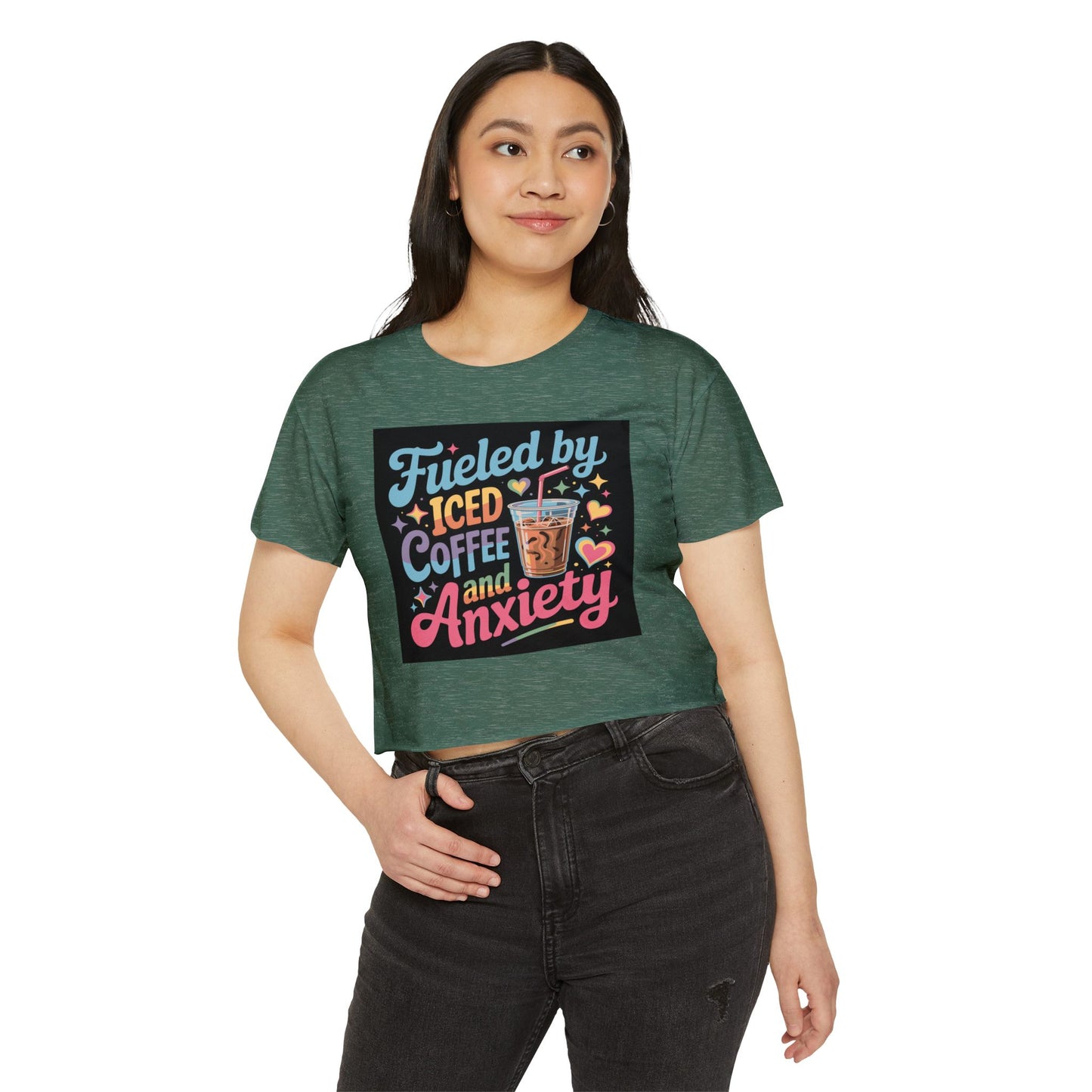 Crop Top — "Fueled by Iced Coffee and Anxiety" Cute Graphic Festival Tee