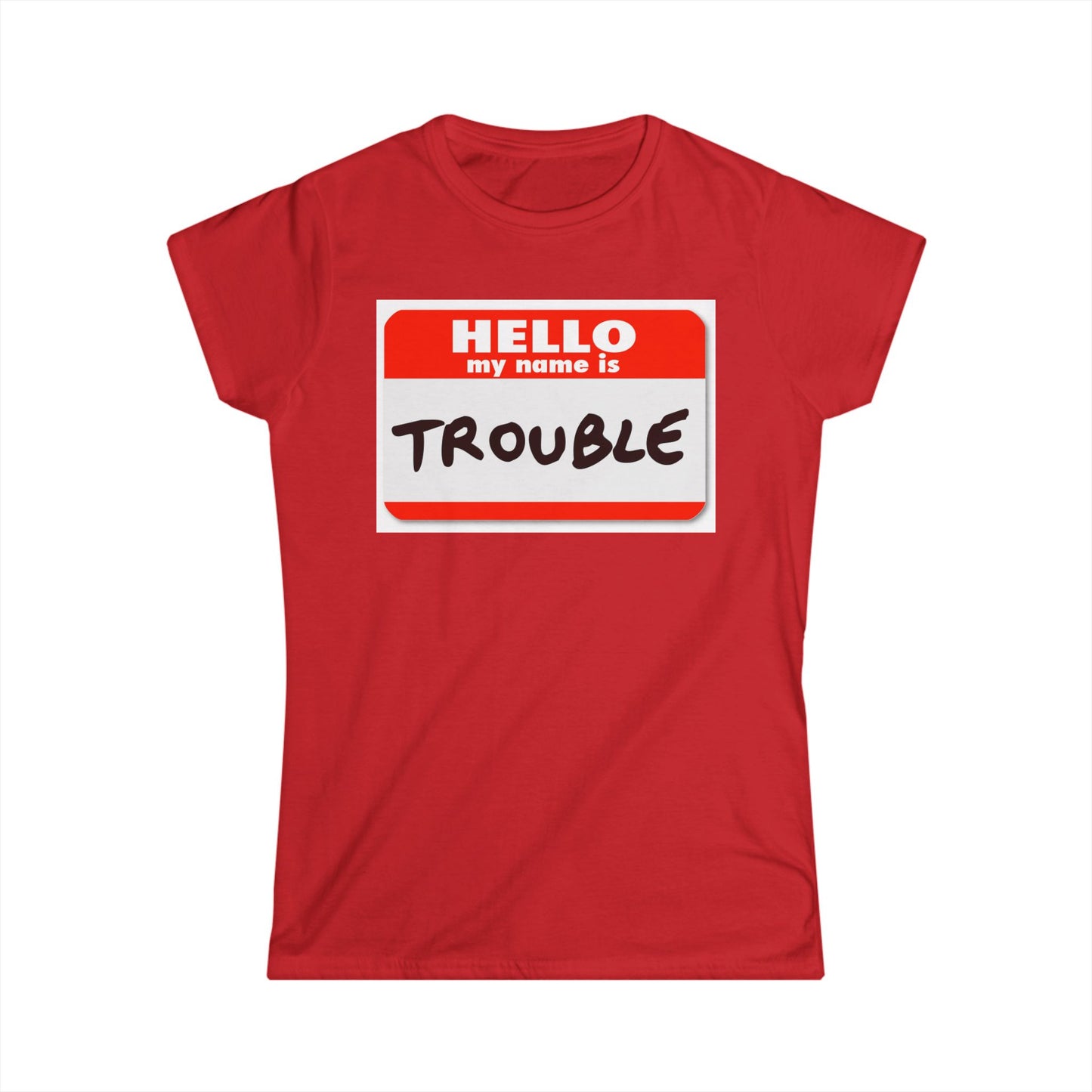 Hello Trouble Women's Softstyle Tee, Funny T-Shirt, Gift for Friends, Casual Wear, Humor Shirt, Trendy Women's Tee