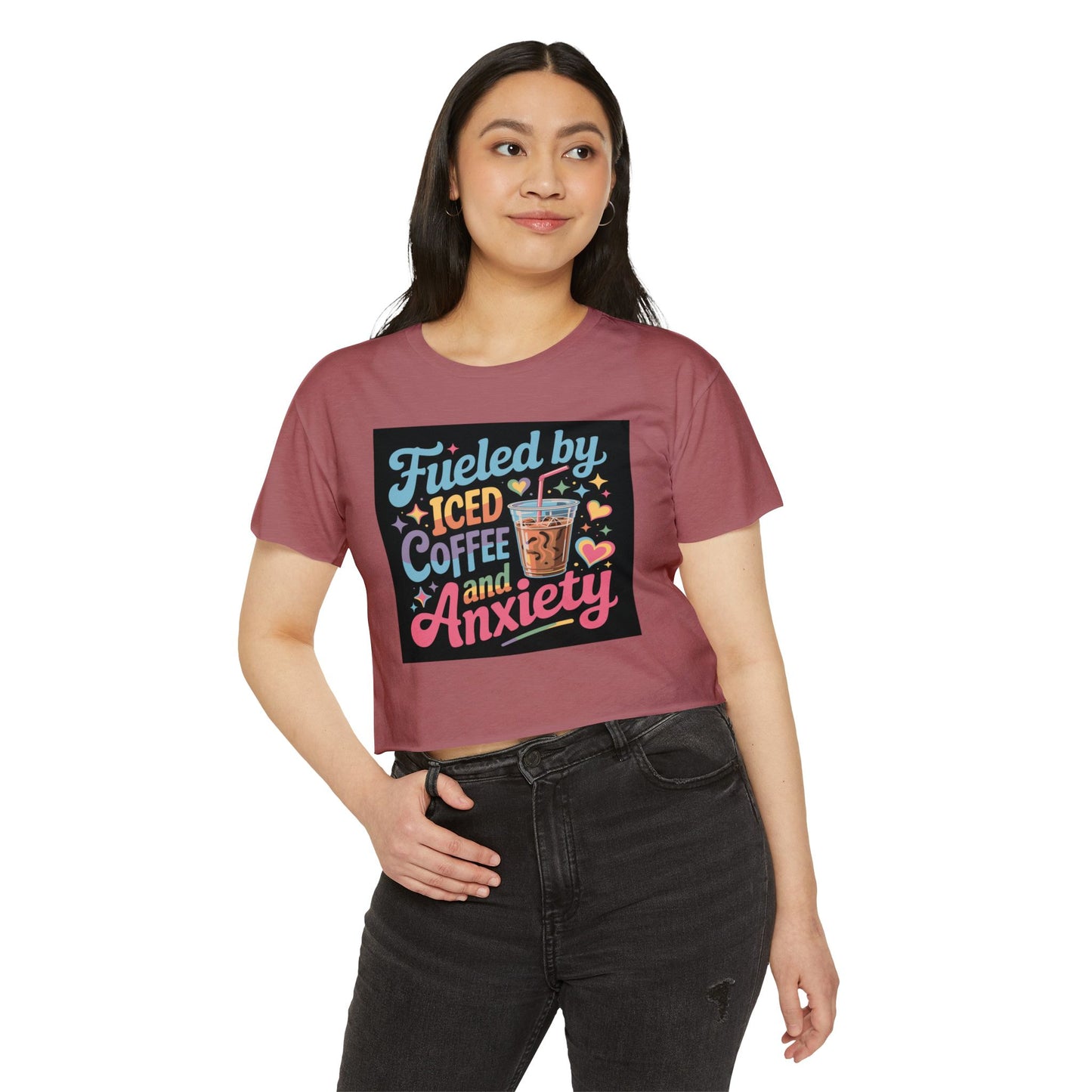 Crop Top — "Fueled by Iced Coffee and Anxiety" Cute Graphic Festival Tee