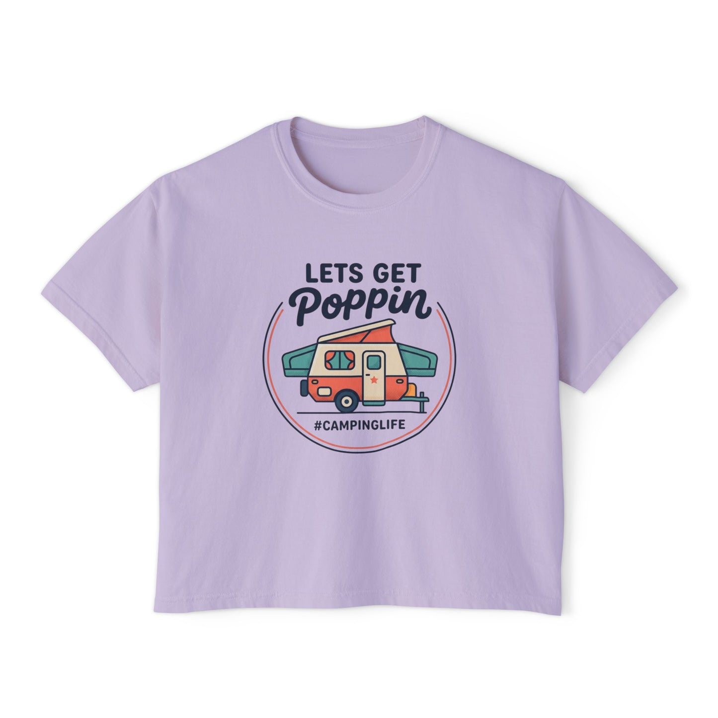 Lets Get Poppin Camper Tee — #CampingLife Retro RV Camping Shirt
