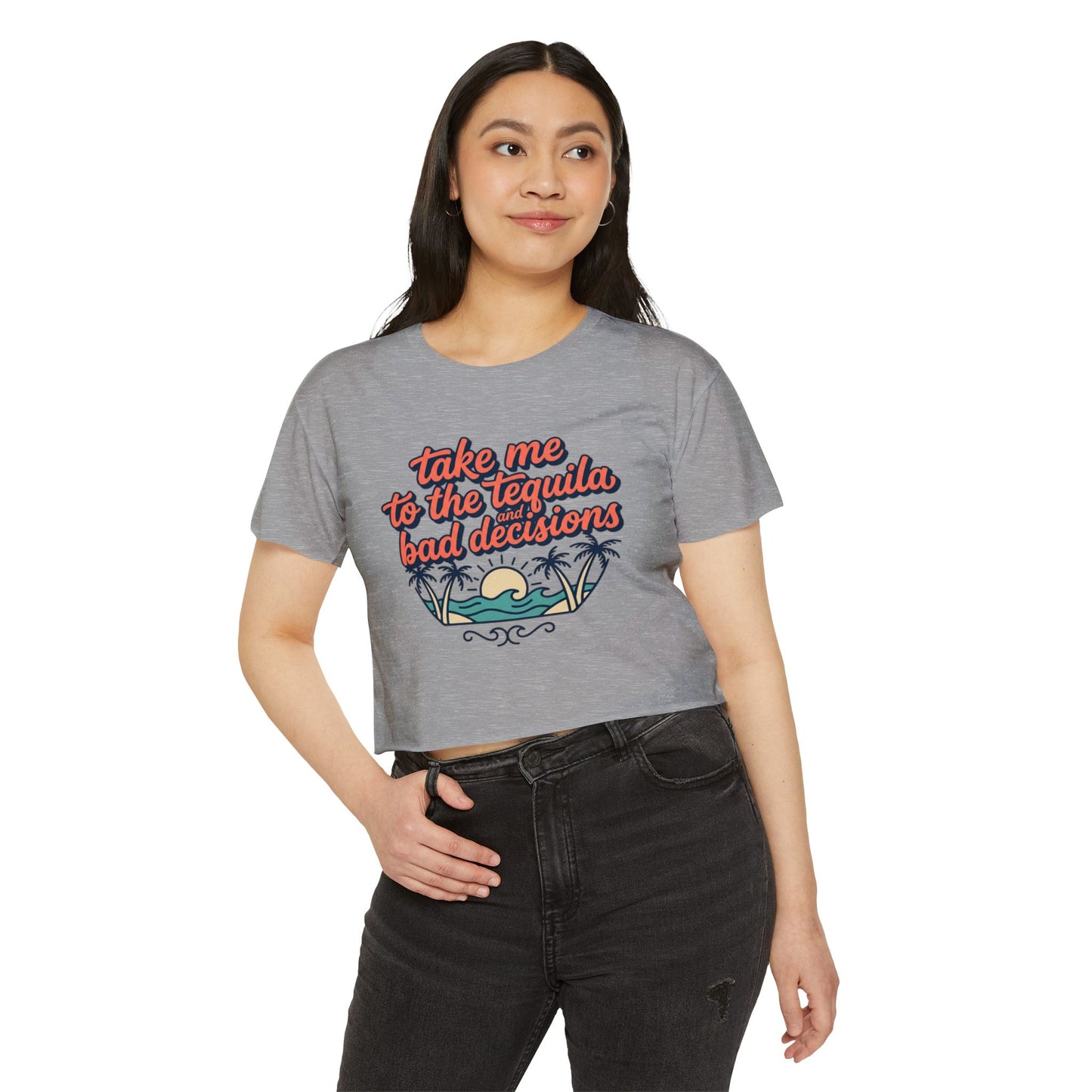 take me to the tequila bad decisions Crop Top | sunset palm beach design
