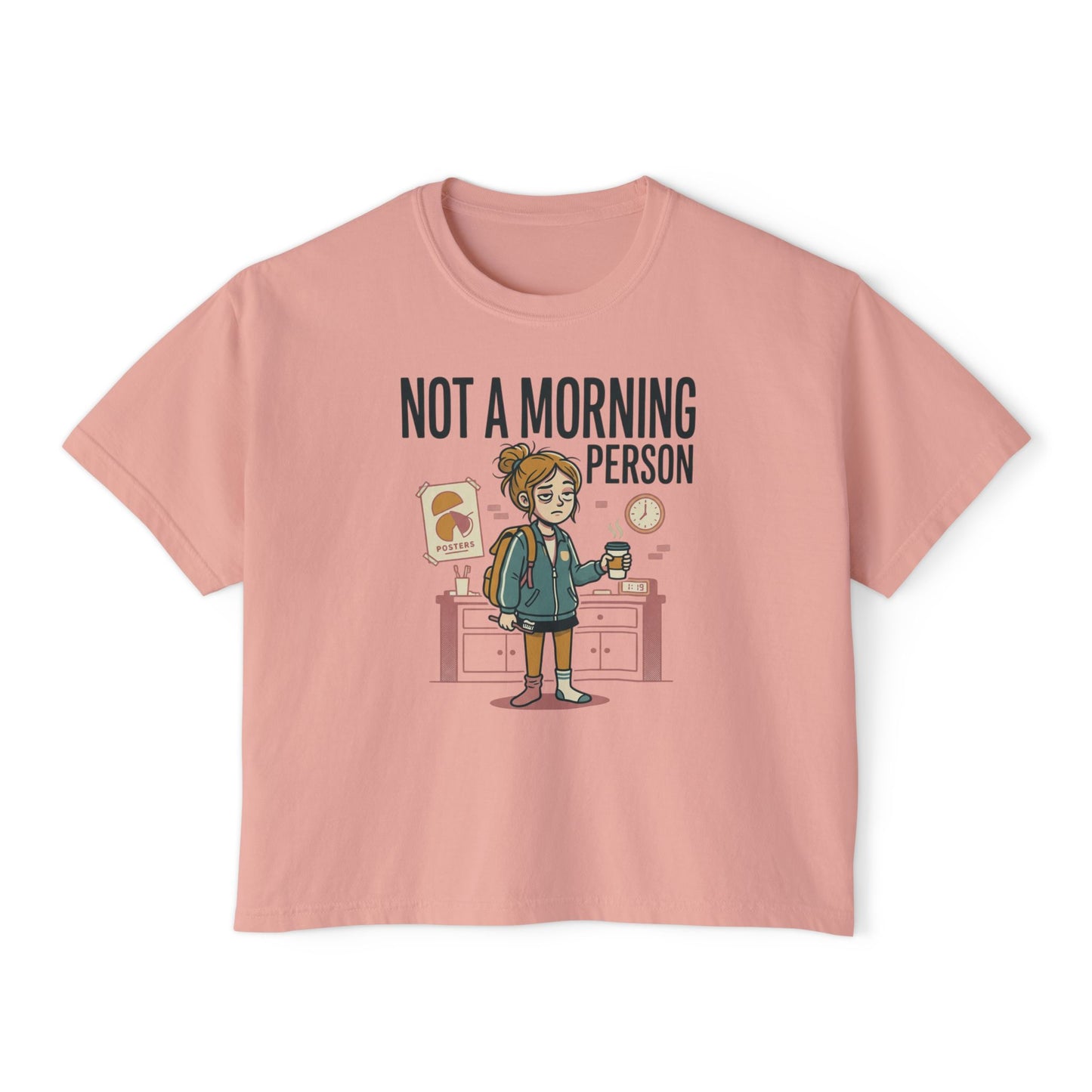 Not a Morning Person Women's Boxy Tee – Cute Lazy Morning Graphic Shirt