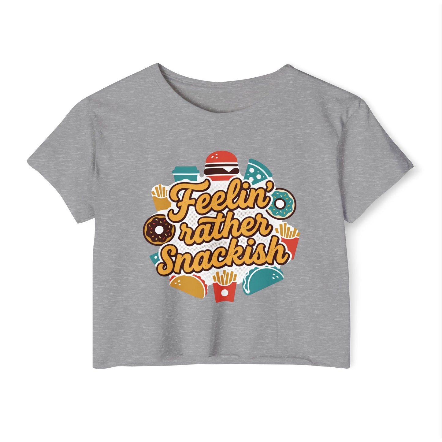Feelin' Rather Snackish Crop Top | Food Graphic, Taco Burger Fries Donut