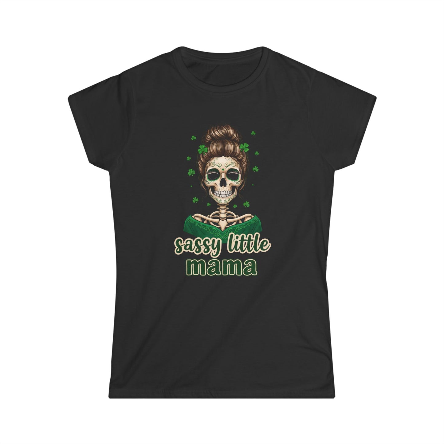 Sassy Little Mama skull design Tee | Mother's Day, St. Patrick's inspired