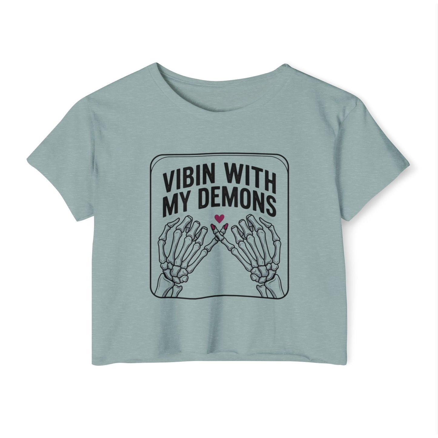Vibin With My Demons Skeleton Hands Crop Top | Festival Halloween Tee